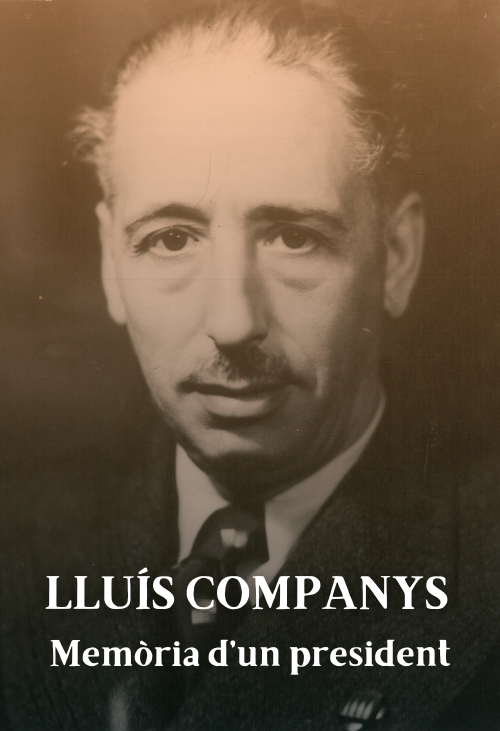 Lluís Companys. Memòria d'un president